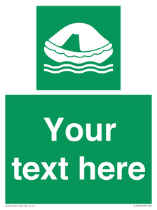 Custom sign safe condition Liferaft